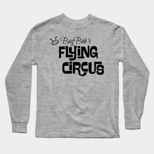 BugBob's Flying Circus Long Sleeve T-Shirt